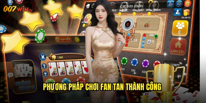 Fan Tan 007WIN Trò Chơi Cổ Điển Trung Hoa Ngàn Năm Tuổi 3 Phương Pháp Chơi Fan Tan Thành Công