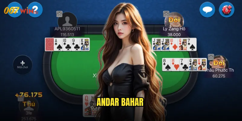 Andar Bahar 007WIN Trò Chơi May Rủi Đơn Giản Nhất Thế Giới 4 Andar Bahar
