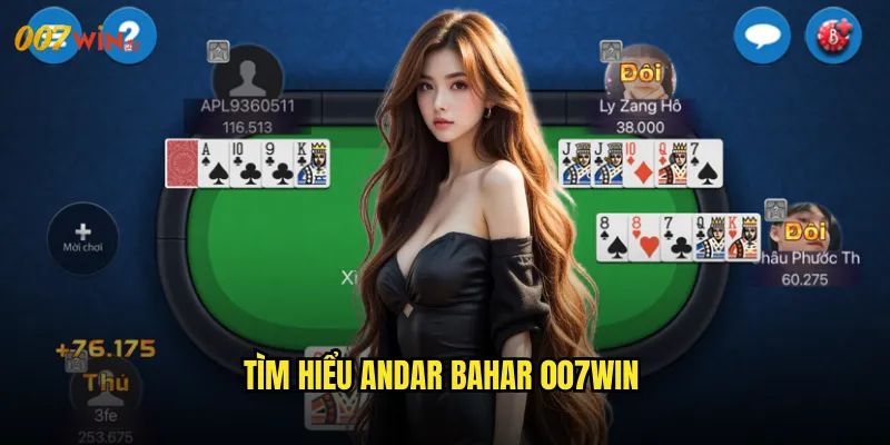 Andar Bahar 007WIN Trò Chơi May Rủi Đơn Giản Nhất Thế Giới 2 Tìm Hiểu Andar Bahar 007WIN