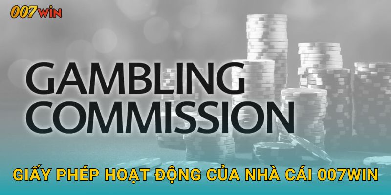Trang chủ 2 Giấy phép hoạt động của nhà cái 007WIN